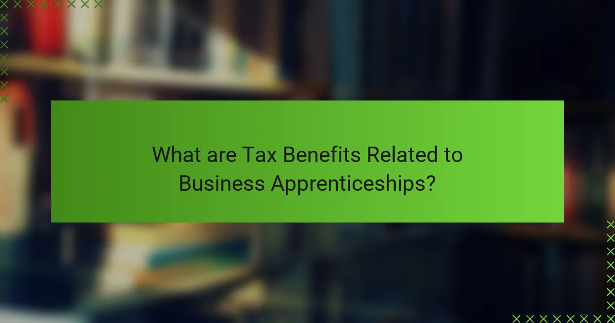What are Tax Benefits Related to Business Apprenticeships?