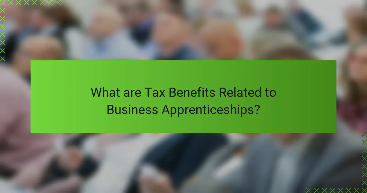 What are Tax Benefits Related to Business Apprenticeships?