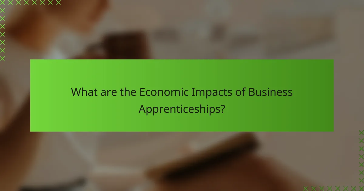 What are the Economic Impacts of Business Apprenticeships?