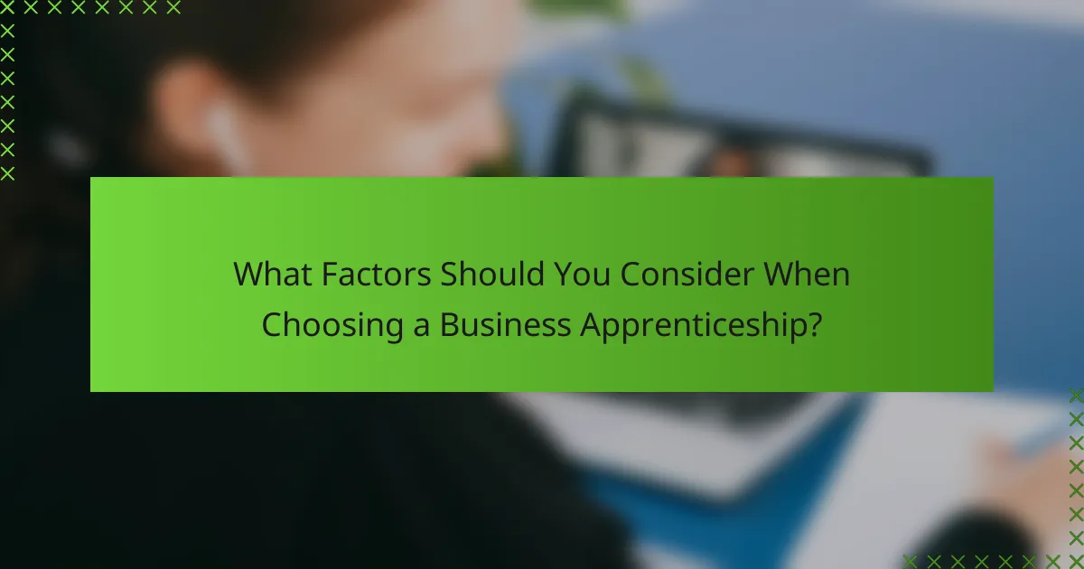 What Factors Should You Consider When Choosing a Business Apprenticeship?